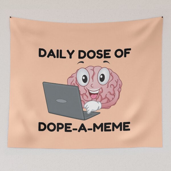 Item preview, Daily dose of dope-a-meme  designed and sold by Endeavour-Tees.