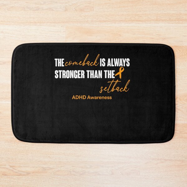 Item preview, ADHD Awareness - The Comeback is Always Stronger Than The Setback designed and sold by Robbsyn.