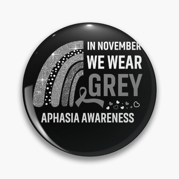 Item preview, Rainbow In November We Wear Grey Aphasia Awareness designed and sold by Mnrshirley.
