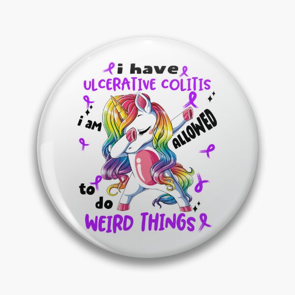Item preview, Ulcerative Colitis Awareness Funny I have Ulcerative Colitis i'm allowed to do Weird Things! designed and sold by JanetShop809.