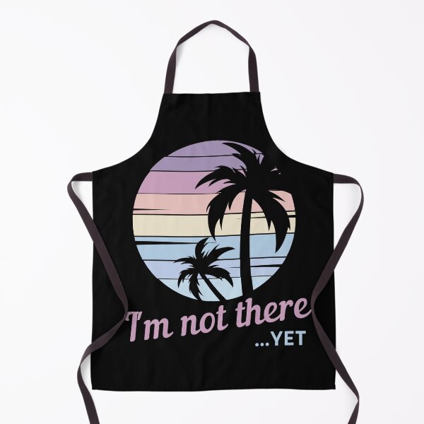 Item preview, I'm Not There Yet - Vintage Tropical Sunset, Beach Love The Summer Vibes, Summer Vacation designed and sold by Sun Sand & Sea Art.