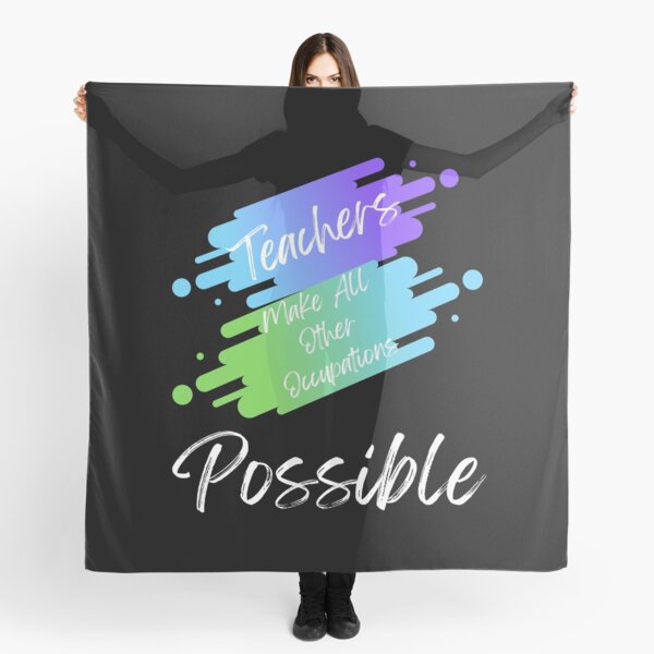 Item preview, Teachers Make All Other Occupations Possible Colorful designed and sold by kryative.