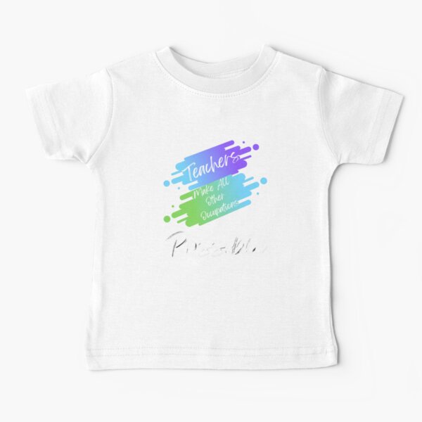 Item preview, Teachers Make All Other Occupations Possible Colorful designed and sold by kryative.