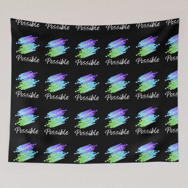 Item preview, Teachers Make All Other Occupations Possible Colorful designed and sold by kryative.