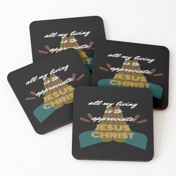 Item preview, all my living is to appreciate Jesus Christ designed and sold by Elizabethww.