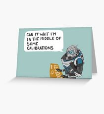 Time to Calibrate Greeting Card