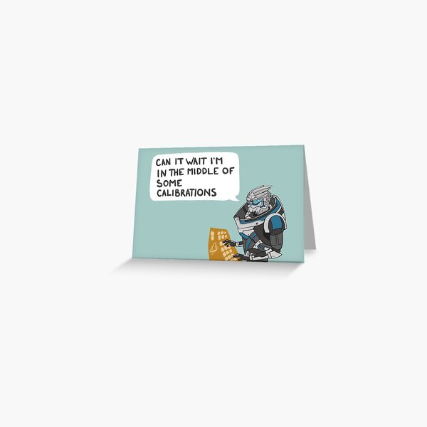 Time to Calibrate Greeting Card