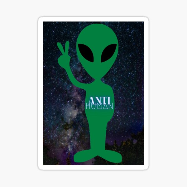Item preview, anti human alien designed and sold by jrdntay33.