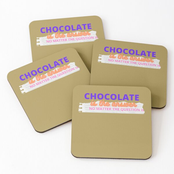 Item preview, CHOCOLATE IS THE ANSWER designed and sold by ABORIKA.