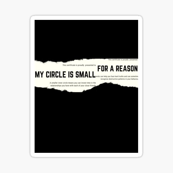my-circle-is-small-for-a-reason-sticker-for-sale-by-designlanding