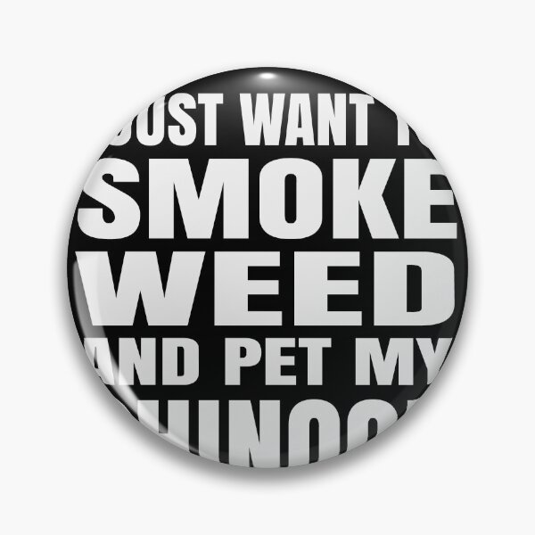 Item preview, I just want to smoke weed and pet my Chinook Stoner designed and sold by RoguePixel.
