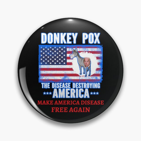 Item preview, Donkey Pox Make America Disease Free Again designed and sold by WoodburyLake.