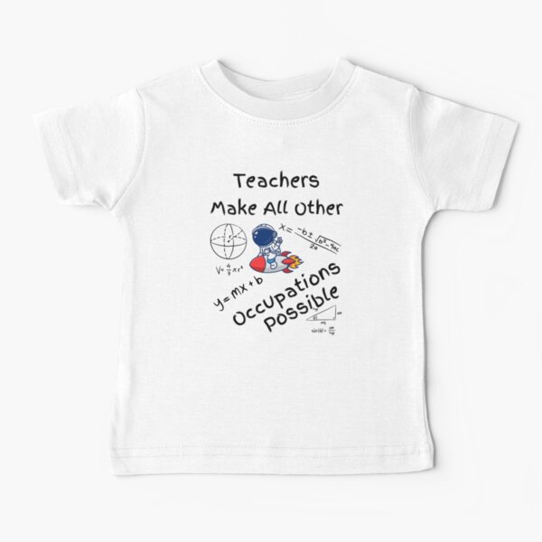 Item preview, Teachers Make All Other Occupations Possible Astronaut designed and sold by kryative.