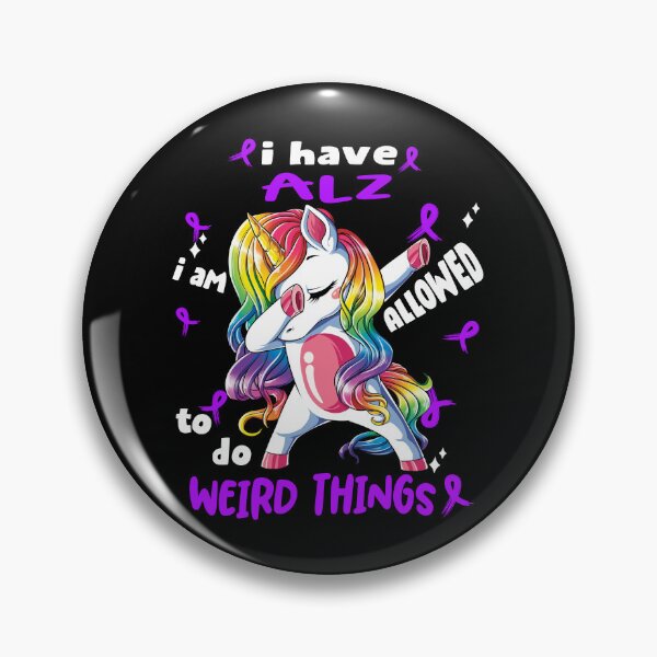 Item preview, ALZ Awareness Funny I have ALZ i'm allowed to do Weird Things! designed and sold by JanetShop809.