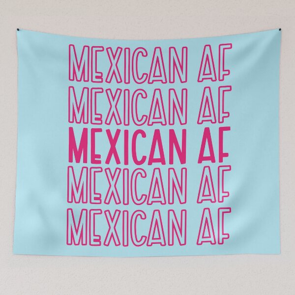 Item preview, Mexican AF banner made in mexico mexican pride viva mexico pink banner designed and sold by T-Mex.