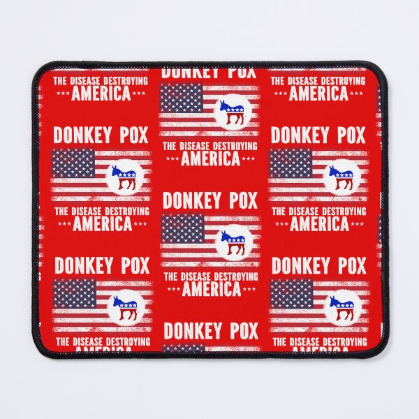 Item preview, Donkey Pox Killing America designed and sold by WoodburyLake.