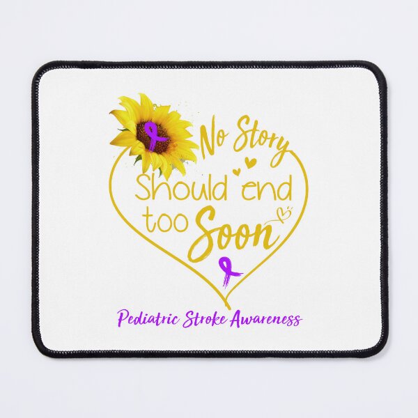 Item preview, Pediatric Stroke Awareness No Story Should End Too Soon designed and sold by KirstybShop.