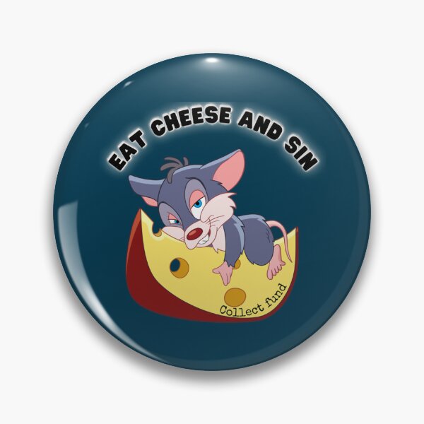 Item preview, Eat cheese and sin collect fund funny mouse   designed and sold by OranGrahame.