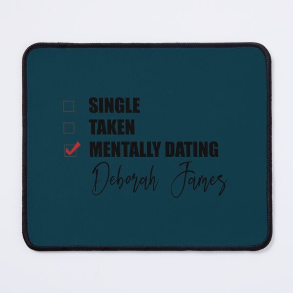 Item preview, Mentally Dating Deborah James Premium  designed and sold by OranGrahame.