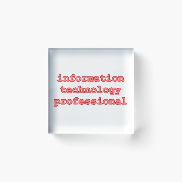 Item preview, information technology professional designed and sold by brittonritchie.