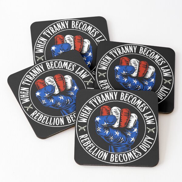 Item preview, When tyranny becomes law rebellion becomes duty designed and sold by outlaw70.