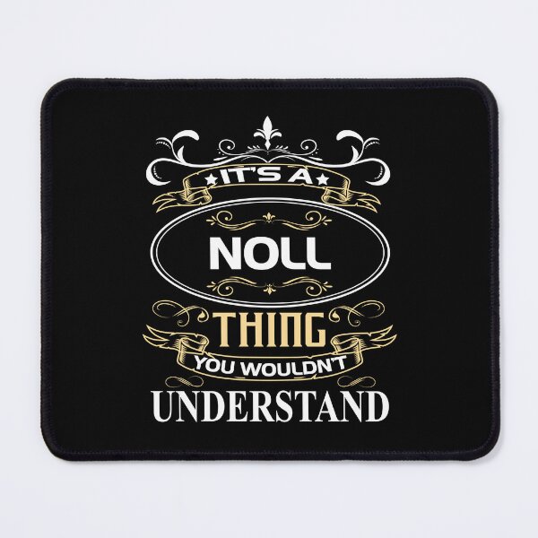 Item preview, Noll Name Shirt It's A Noll Thing You Wouldn't Understand designed and sold by GencsMitchell.