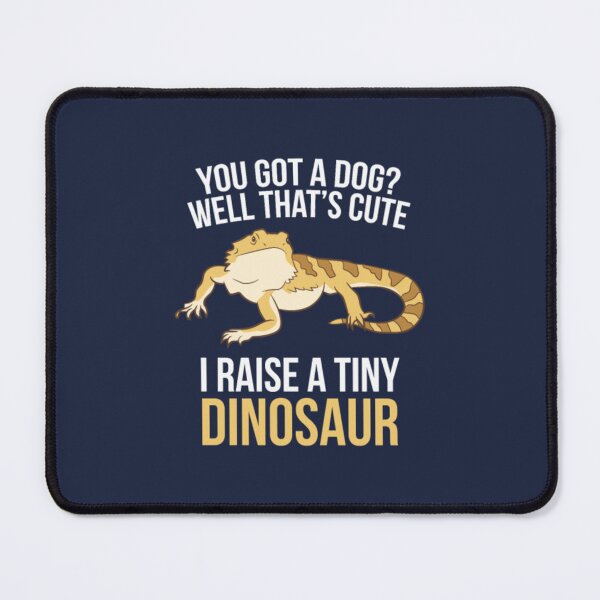 Item preview, Bearded Dragon Owner I Raise A Tiny Dinosaur designed and sold by myeverydayparty.