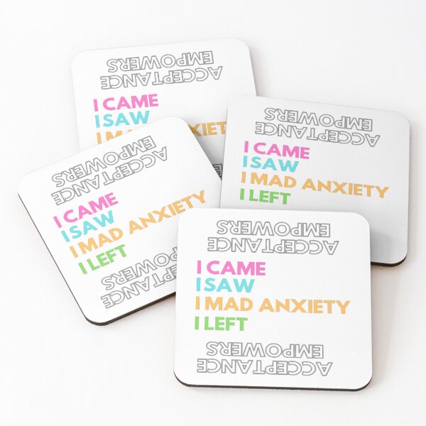Item preview, I CAME I SAW I MAD ANXIETY I LEFT designed and sold by FestiProper.