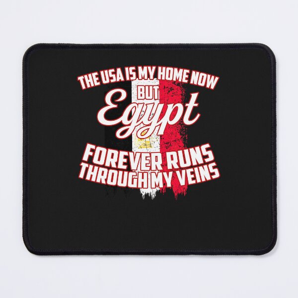 Item preview, Usa Is My Home Now But Egypt Forever Runs Through My Veins designed and sold by ScottSlade.