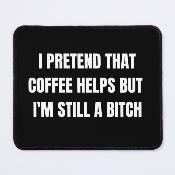Item preview, I pretend that coffee helps but I'm still a designed and sold by Comfy Creations.