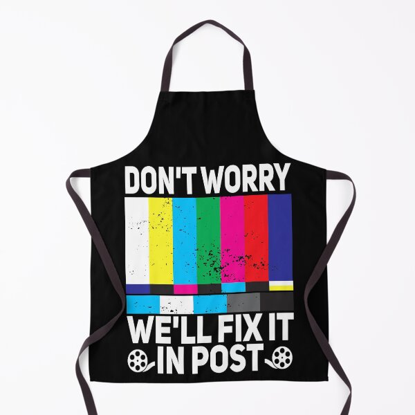 Item preview, Don't Worry We'll Fix It In Post Funny Filmmaker Movie designed and sold by Teapot-art.