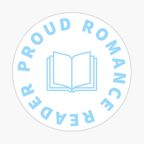 Item preview, proud romance reader designed and sold by AlyssaCCastro.