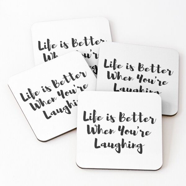 Item preview, Life is Better When You are Laughing designed and sold by KarolinaPaz.