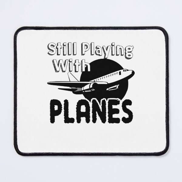 Item preview, Airline Pilots - Still Playing With Planes designed and sold by UnknownArtistt.