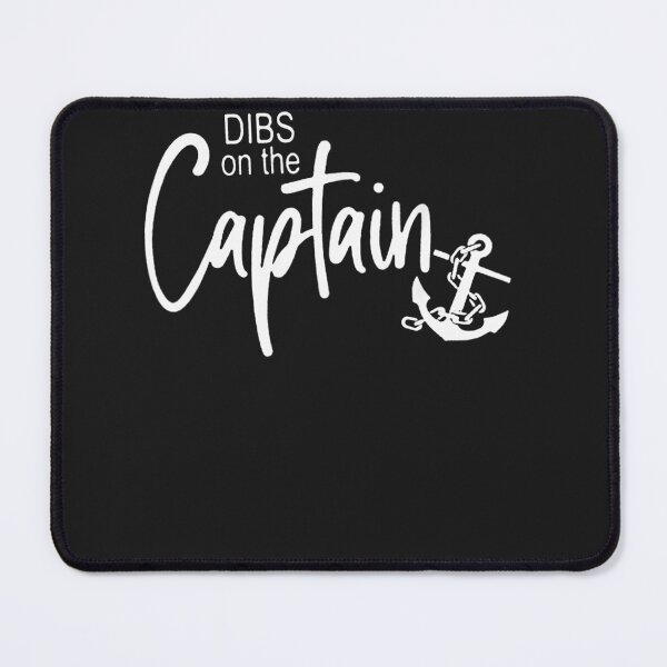 Item preview, Funny Captain Wife Dibs on the Captain designed and sold by RichardxBen.