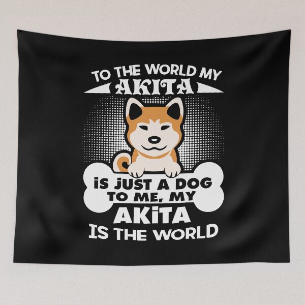 Item preview, Akita Is My World designed and sold by UnknownArtistt.