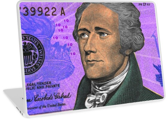 Alexander Hamilton Ten Dollar Bill Laptop Skins By Impactees Redbubble