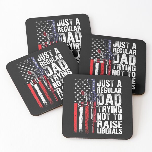 Item preview, Just A Regular Dad Trying Not To Raise Liberals Fathers Day designed and sold by RichardxBen.
