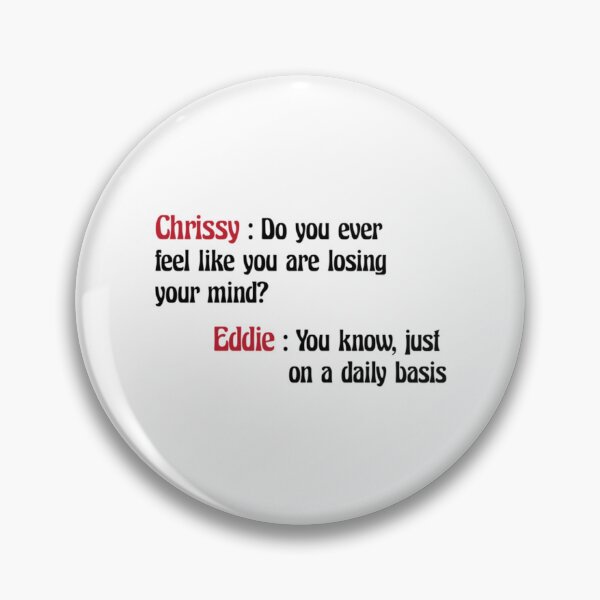 Item preview, Eddie Munson and Chrissy Quotes  Joseph Quinn Quotes  172 designed and sold by LilyNorth24.