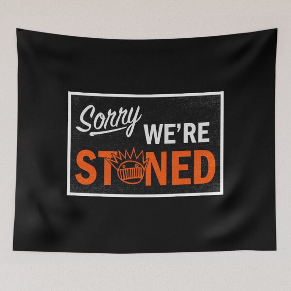 Item preview, Ween - Sorry, We're Stoned Gift Men Women designed and sold by JuliaMoure.