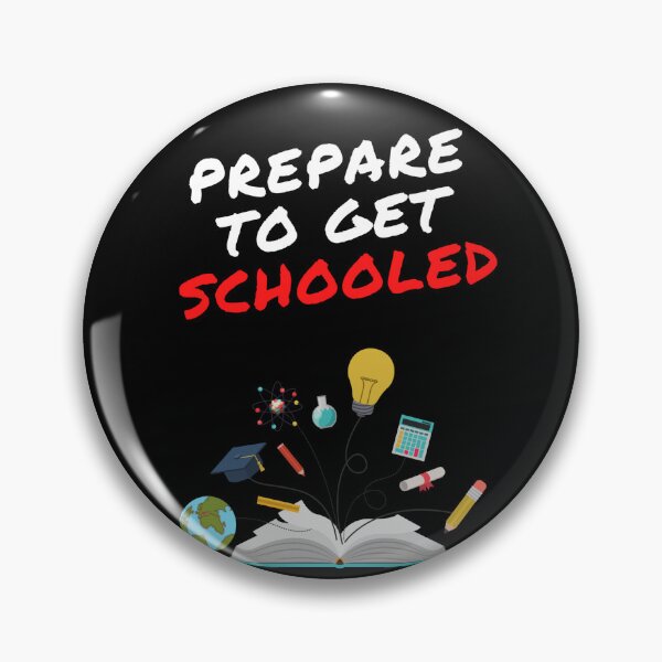 Item preview, Prepare to Get Schooled, back to school designed and sold by Cindy Howe.