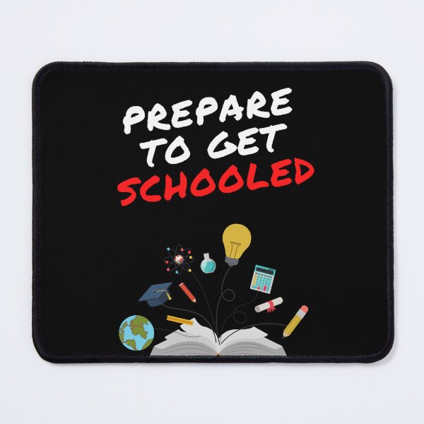 Item preview, Prepare to Get Schooled, back to school designed and sold by Cindy Howe.