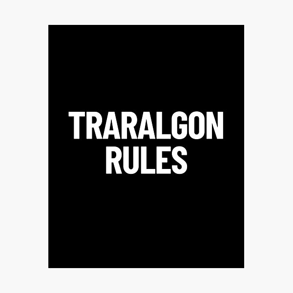 Item preview, Traralgon Rules Victoria Australia Capital City designed and sold by Legit Hooligan.
