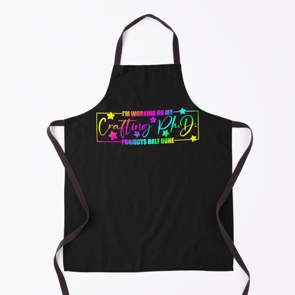 Item preview, Working On My PH.D In Crafting Projects Half Done designed and sold by RichardxBen.
