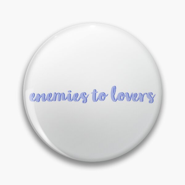 Item preview, enemies to lovers designed and sold by AlyssaCCastro.