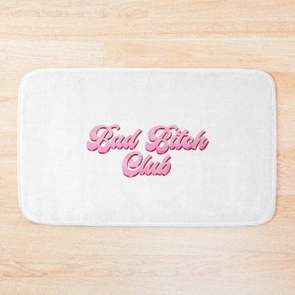 Item preview, Bad Bitch Club designed and sold by ErinSokolowski.