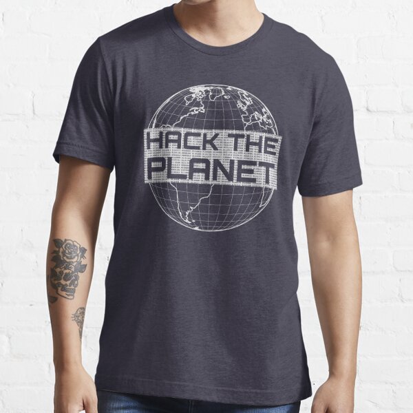 Hack the Planet - Conception de globe terrestre gris clair pour les pirates informatiques T-shirt essentiel