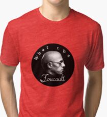 WTF Foucault Tri-blend T-Shirt