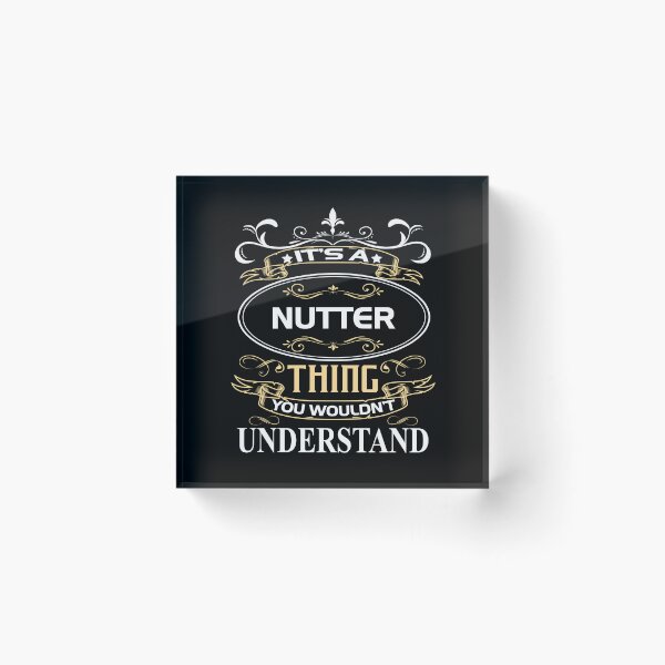 Item preview, Nutter Name Shirt It's A Nutter Thing You Wouldn't Understand designed and sold by GencsMitchell.