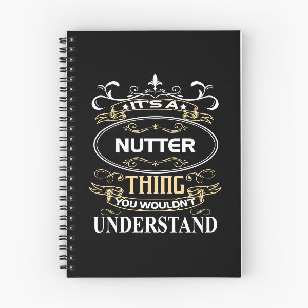 Item preview, Nutter Name Shirt It's A Nutter Thing You Wouldn't Understand designed and sold by GencsMitchell.